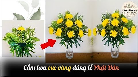 Cắm 9 hoa cúc dâng PHẬT ĐẢN|CẮM HOA BÀN THỜ (P.4) |How to arrange 9 beautiful yellow chrysanthemums