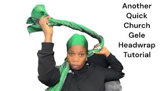 Another Quick Church Gele Headwrap Tutorial