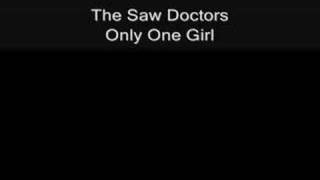 Saw Doctors-Only One Girl chords