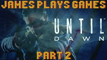 Until Dawn - Part 2 - The Butterfly Effect