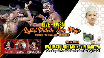 HD LIVE LWSM - LESTARI WIDODO SIDO MAJU  Kuripan Watumalang Wonosobo