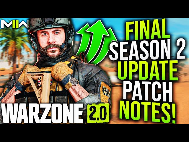 Call of Duty®: Modern Warfare® II & Warzone™ Season 02 Patch Notes