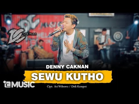 DENNY CAKNAN - SEWU KUTHO (OFFICIAL LIVE MUSIC) - DC MUSIK