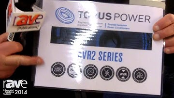 ISE 2014: Torus Power Shows AVR2 Series of Toroidal Isolation Power Conditioning Units