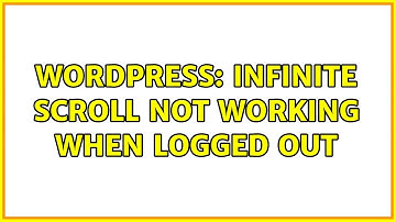 Wordpress: infinite scroll not working when logged out