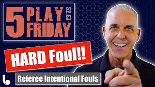 Referee the HARD foul. Intentional Fouls. How to referee basketball #5PlayFriday