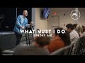 What must i do  pastor caleb ring