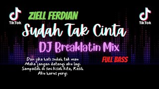 Download Lagu AzmiYaw - Sudah Tak Cinta ( Breaklatin Mix ) MP3 Download Lagu AzmiYaw - Sudah Tak Cinta ( Breaklatin Mix ) MP3