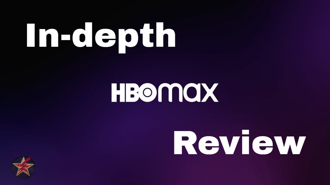 Update HBOmax In-depth Review