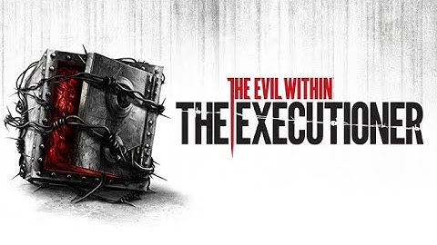 The Evil Within: The Executioner - Part 5