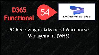 Information How to Receive Purchase Orders in Advanced Warehouse Management D365 F&O Update