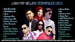 Lagu Pop Melayu Terpopuler 2023 TANPA IKLAN