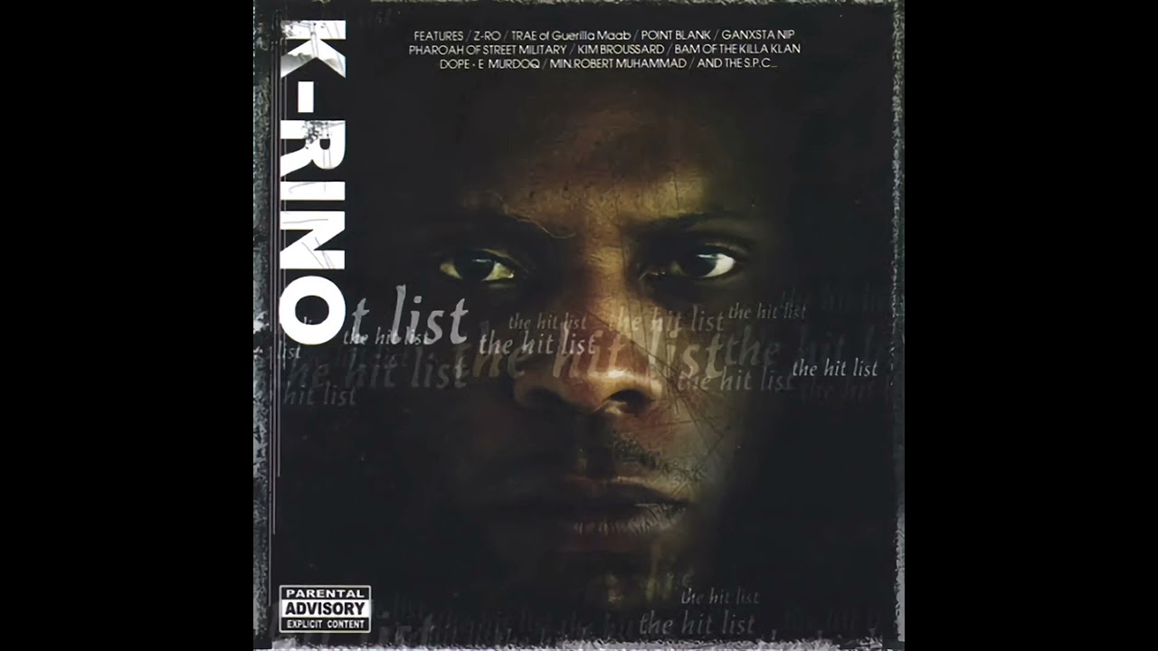 K-Rino - The Hit List (2004) [Full Album] Houston, TX