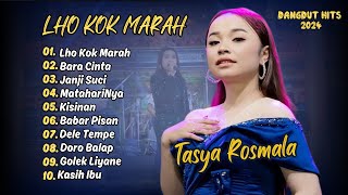 Download lagu TASYA ROSMALA | LHO KOK MARAH | BARA CINTA | JANJI SUCI | MATAHARINYA | DANGDUT HITS 2024