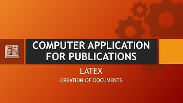 LaTeX Tutorial #1- Creating Documents Basics