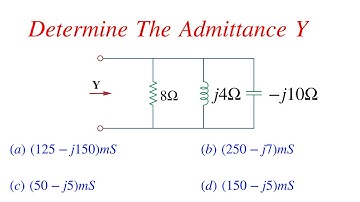 How To Find Overall Admittance || Circuit Analysis Solved Problem