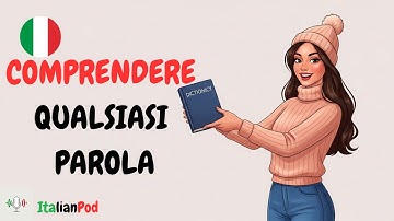 Understand Every Italian Word (No Dictionary Needed) | Italian Podcast