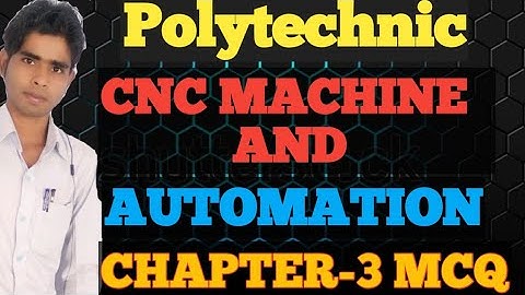 CNC Machine And Automation MCQ, Chapter-3 #cncmachinemcq #cncmachineobjective