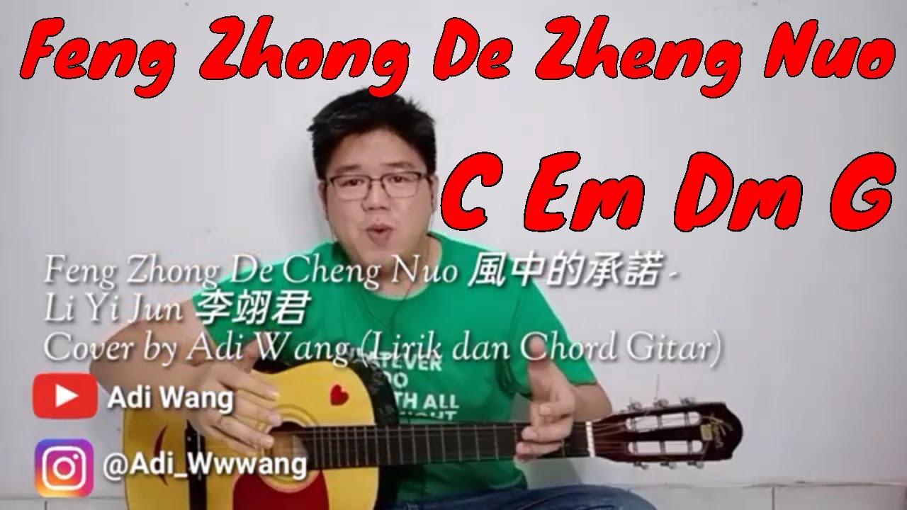 Feng Zhong De Cheng Nuo 風中的承諾 - Li Yi Jun 李翊君 Cover by @Adi Wang (Lirik dan Chord Gitar)