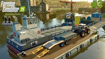 FS25 Highlands Expansion: First Voyage with My Fishing Ship! 🌊 Solomon & Trout Delivery Begins!
