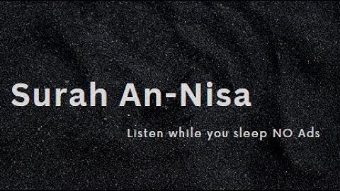 Surah An-Nisa' Juzʼ 4–5 سورة النساء  Mishary Alafasy مشاري العفاسي   Black Screen NO ADS SLEEP