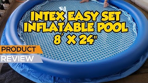Intex Easy Set Inflatable Pool 8 feet by 24 inches Product Review and Unboxing