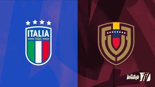 #ElPostpartidoLVTV | Italia  Venezuela | Amistoso Fecha FIFA