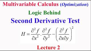 Multivariable Calculus Lecture 2 (Optimization) Proof : Logic behind second derivative test AB-C^2