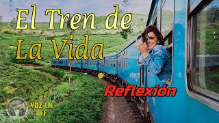 EL TREN DE LA VIDA