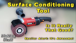 Surface Conditioning Tool Review by Making Stuff 9,332 views 1 year ago 9 minutes, 38 seconds