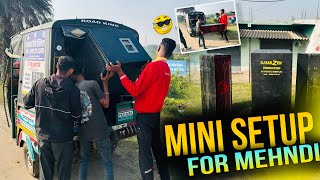 Mini setup booked today for Mehndi | Dj Lalan XMP | Dj SarZen Production Cabinet.