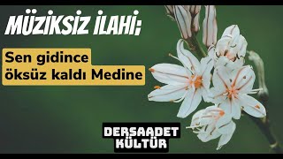 Sen gidince öksüz kaldı medine Resimi