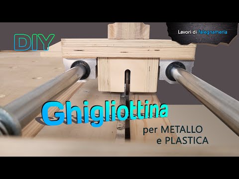 Video: Ghigliottina per metallo con le tue mani