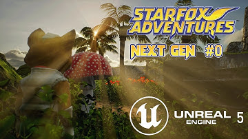Starfox Adventure Next Gen #0: ThornTail Hollow – Unreal Engine 5 [3D Vlog]