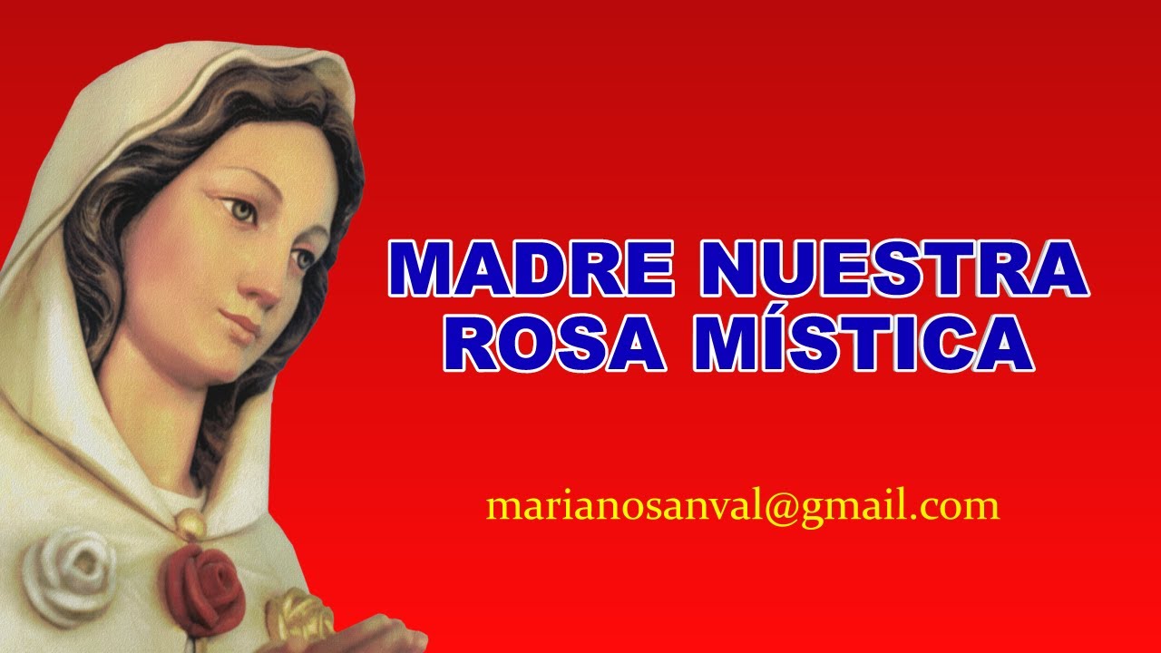 MADRE NUESTRA ROSA MÍSTICA (VERSIÓN KARAOKE INSTRUMENTAL) - YouTube