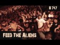 Dj anas  feed the aliens