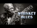 Relaxing Whiskey Blues Music | Best of Slow Blues #2