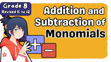 Addition and Subtraction of Monomials (1st) First Quarter Grade 8 Matatag Revised K-12 Math Tutorial