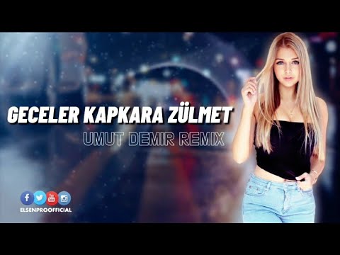 Geceler Kapkara Zülmet (Umut Demir Remix)