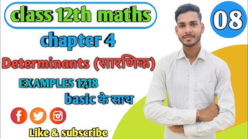 L-8 Class 12 Maths Chapter 4 examples 17,18 exercise 4.3| #determinants  #byrutulsir