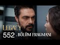 Emanet 552. Bölüm Fragmanı | Legacy Episode 552 Promo