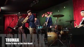 Sunny To Blur - Trumax Buddies 트러맥스 버디즈 At The Club Monk