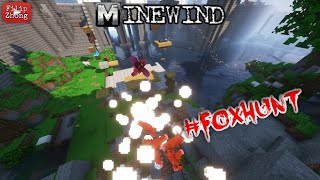 MINEWIND | How it FEELS to Foxhunt