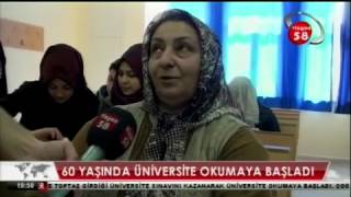 60 YAŞINDA OKUMAYA BAŞLADI VİZYON 58 (Sivas Cumhuriyet Üniversitesi)