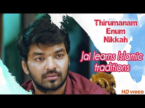 thirumanam-ennum-nikkah-tamil-movie---jai-learns-islamic-traditions