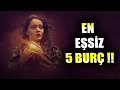 EN EŞSİZ 5 BURÇ !! BURÇLARIN EŞSİZ ÖZELLİKLERİ