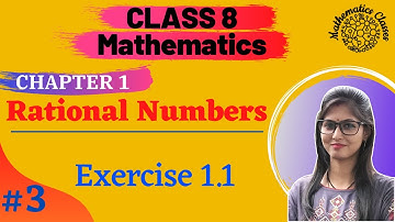 #3 Exercise 1.1 Solutions | Rational Numbers | Chapter 1 | NCERT Class 8 Maths