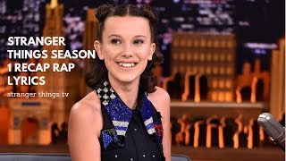 Millie Bobby Brown Raps a Stranger Things season 1 Recap| Lyrics