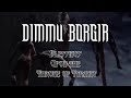 Dimmu Borgir - Blessings Upon the Throne of Tyranny (lyrics video 2018)