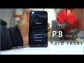 Huawei p8 lite (2017) hard reset